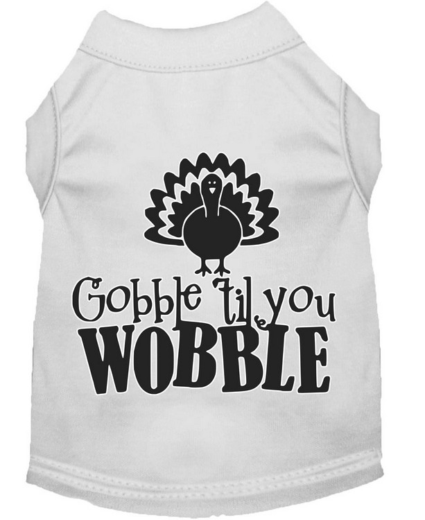 Gobble til You Wobble Screen Print Dog Shirt White Sm